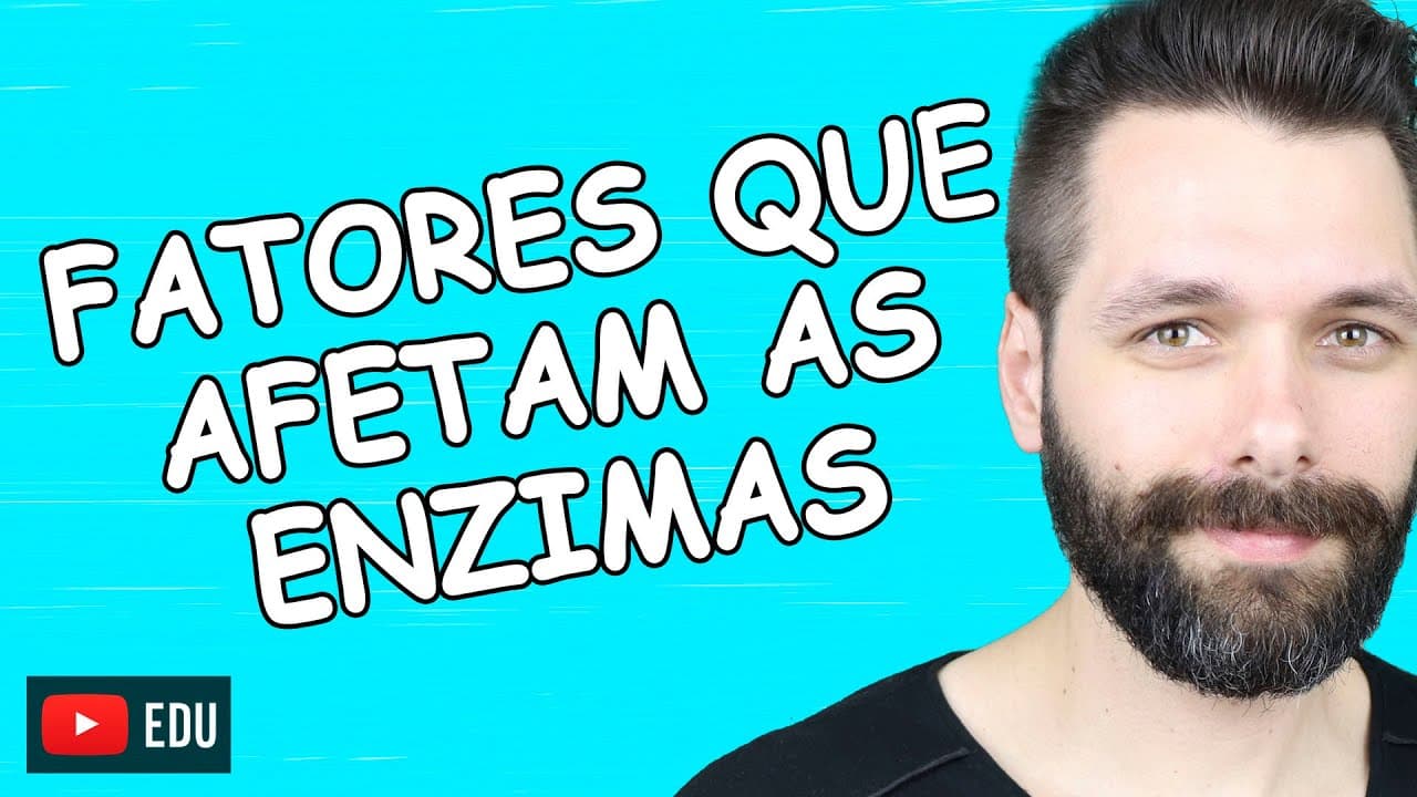 Thumbnail: FATORES QUE AFETAM A ATIVIDADE ENZIMÁTICA - Enzimas | Biologia com Samuel Cunha
