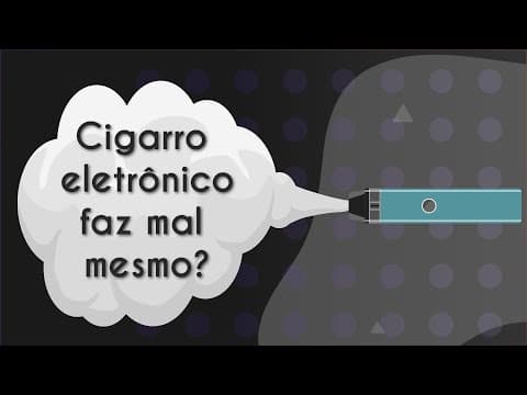 Thumbnail da aula: Cigarro eletrônico, faz mal assim mesmo? - Brasil Escola