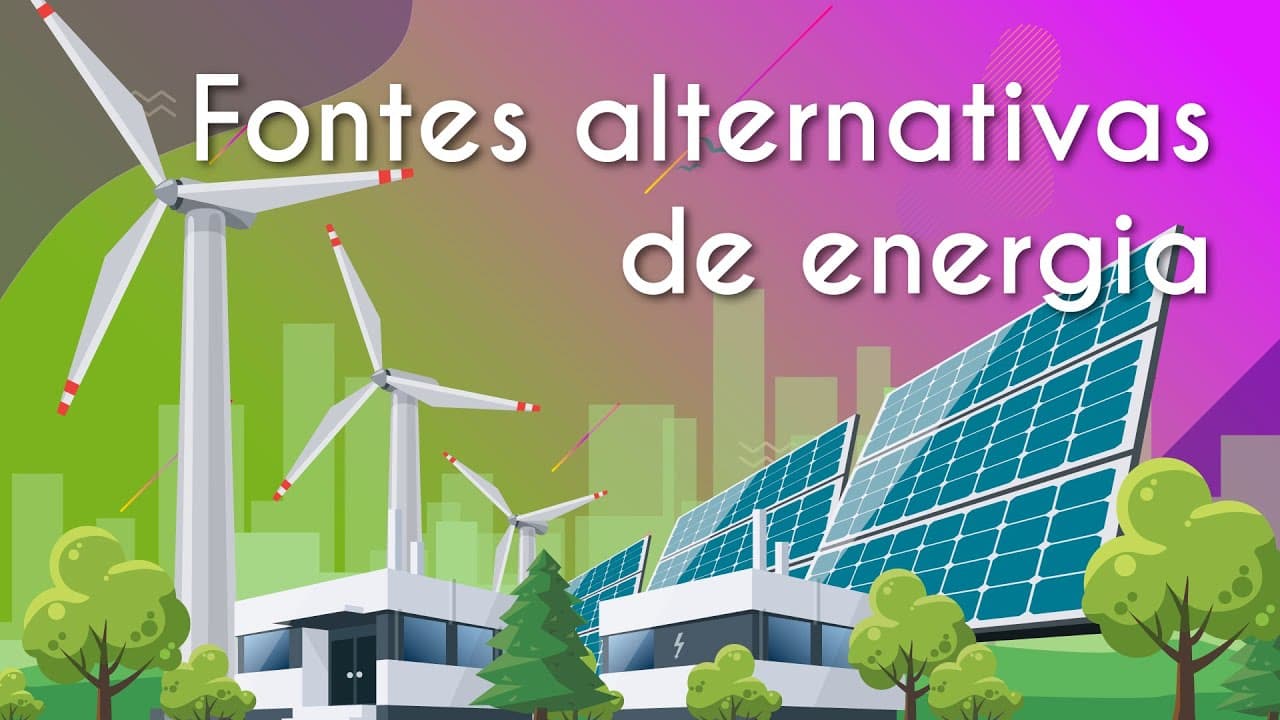 Thumbnail: Fontes alternativas de energia - Brasil Escola