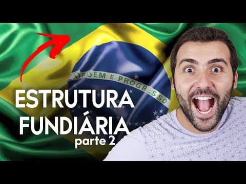 Thumbnail da aula: ESTRUTURA FUNDIÁRIA BRASILEIRA (2/2) - LEI DE TERRAS, PODER DAS OLIGARQUIAS, LIGAS CAMPONESAS