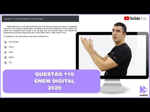 Thumbnail da aula: QUÍMICA ENEM DIGITAL 2020! "Reflorestamento é uma ação ambiental que visa repovoar áreas que ..."