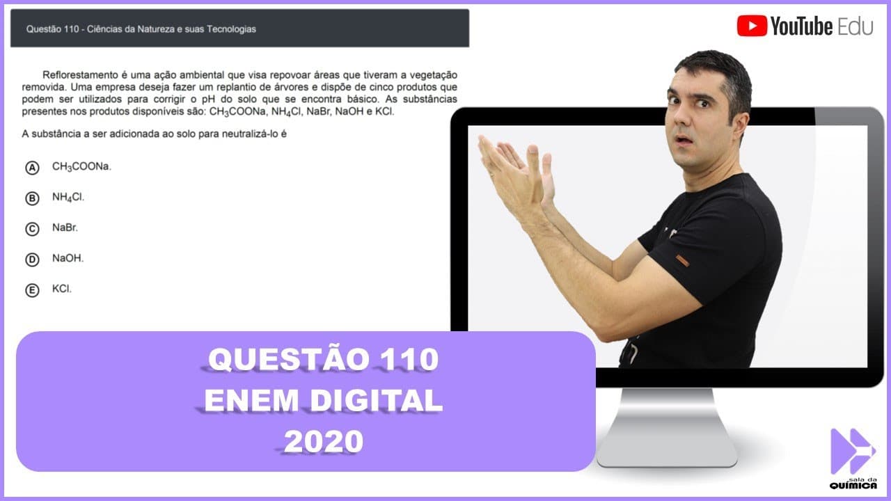 Thumbnail: QUÍMICA ENEM DIGITAL 2020! "Reflorestamento é uma ação ambiental que visa repovoar áreas que ..."