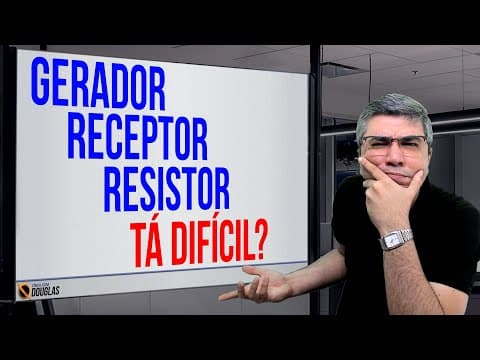 Thumbnail da aula: CIRCUITO GERADOR RECEPTOR RESISTOR