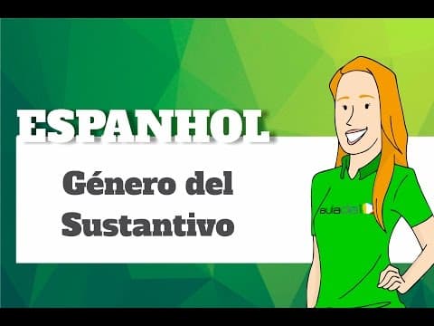 Thumbnail da aula: Espanhol - Género del Sustantivo