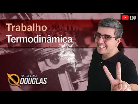 Thumbnail da aula: Trabalho em expansões gasosas | Termodinâmica | ITA IME Olimpíada | Superior (Parte 3)