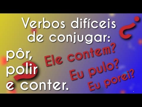 Thumbnail da aula: Verbos difíceis de conjugar - Brasil Escola