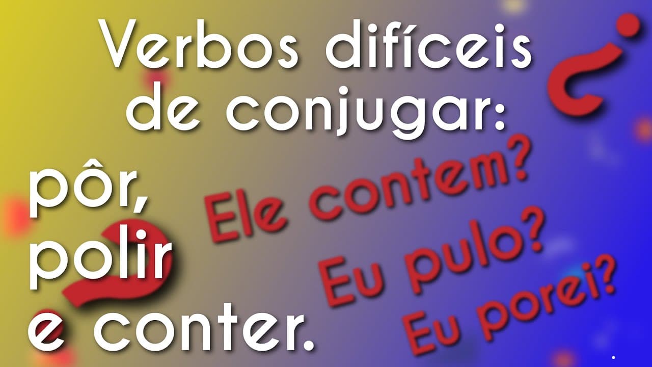 Thumbnail: Verbos difíceis de conjugar - Brasil Escola