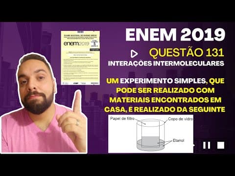 Thumbnail da aula: ENEM 2019 - Um experimento simples, que pode ser realizado com materiais encontrados em casa