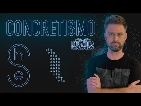 Thumbnail da aula: O QUE FOI O CONCRETISMO | Contemporaneidade - Escolas Literárias
