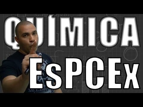 Thumbnail da aula: [Questão Comentada] - EsPCEx - Tema: LIGAÇÕES QUÍMICAS E INTERPRETAÇÃO