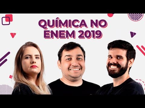 Thumbnail da aula: ENEM 2019: COMO FORAM AS QUESTÕES DE QUÍMICA