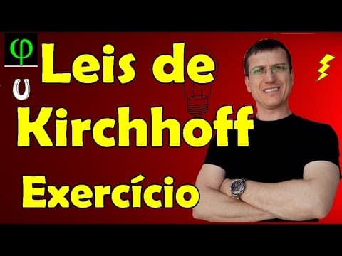 Thumbnail da aula: Leis de Kirchhoff - Exercício resolvido 1 - Prof  Marcelo Boaro