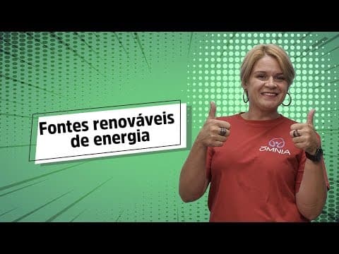Thumbnail da aula: Fontes renováveis de energia - Brasil Escola