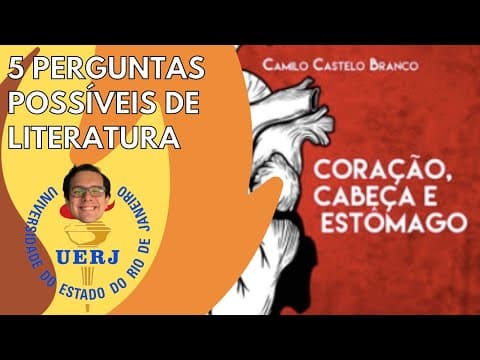 Thumbnail da aula: UERJ 2023 - 5 perguntas possíveis sobre "Coração, Cabeça e Estômago" de Camilo Castelo Branco