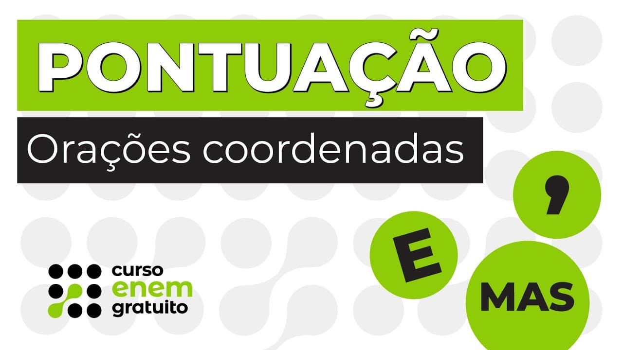 Thumbnail: PONTUAÇÃO: Orações coordenadas | Português | Mercedes Prado Bonorino