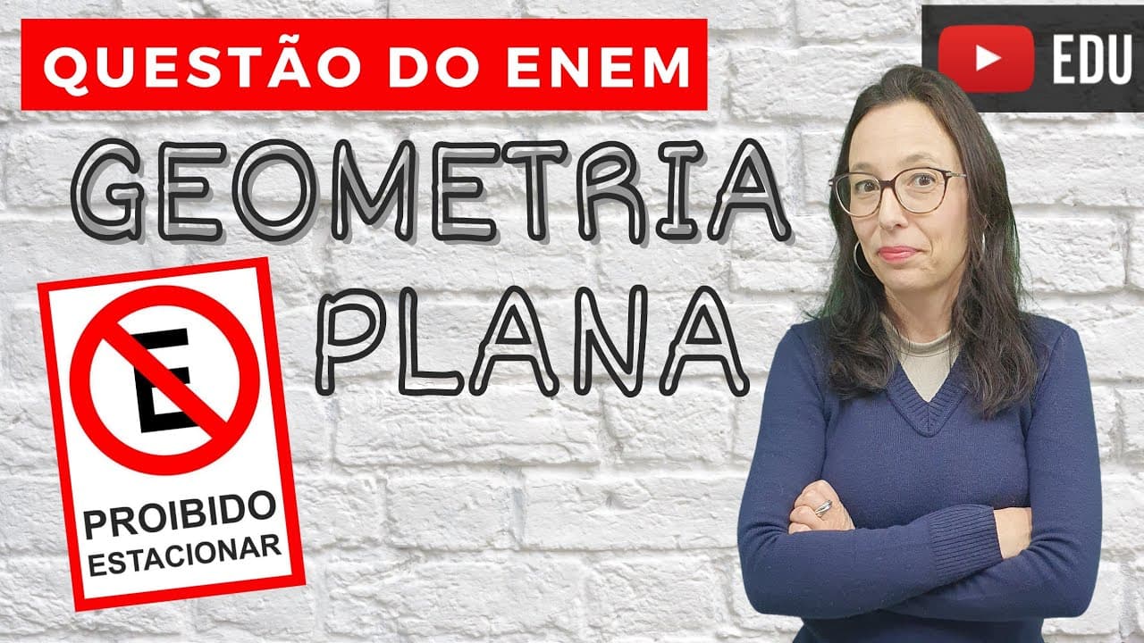 Thumbnail: 🔴 ENEM - Geometria Plana - Professora Angela Matemática
