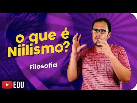 Thumbnail da aula: O que é Niilismo?