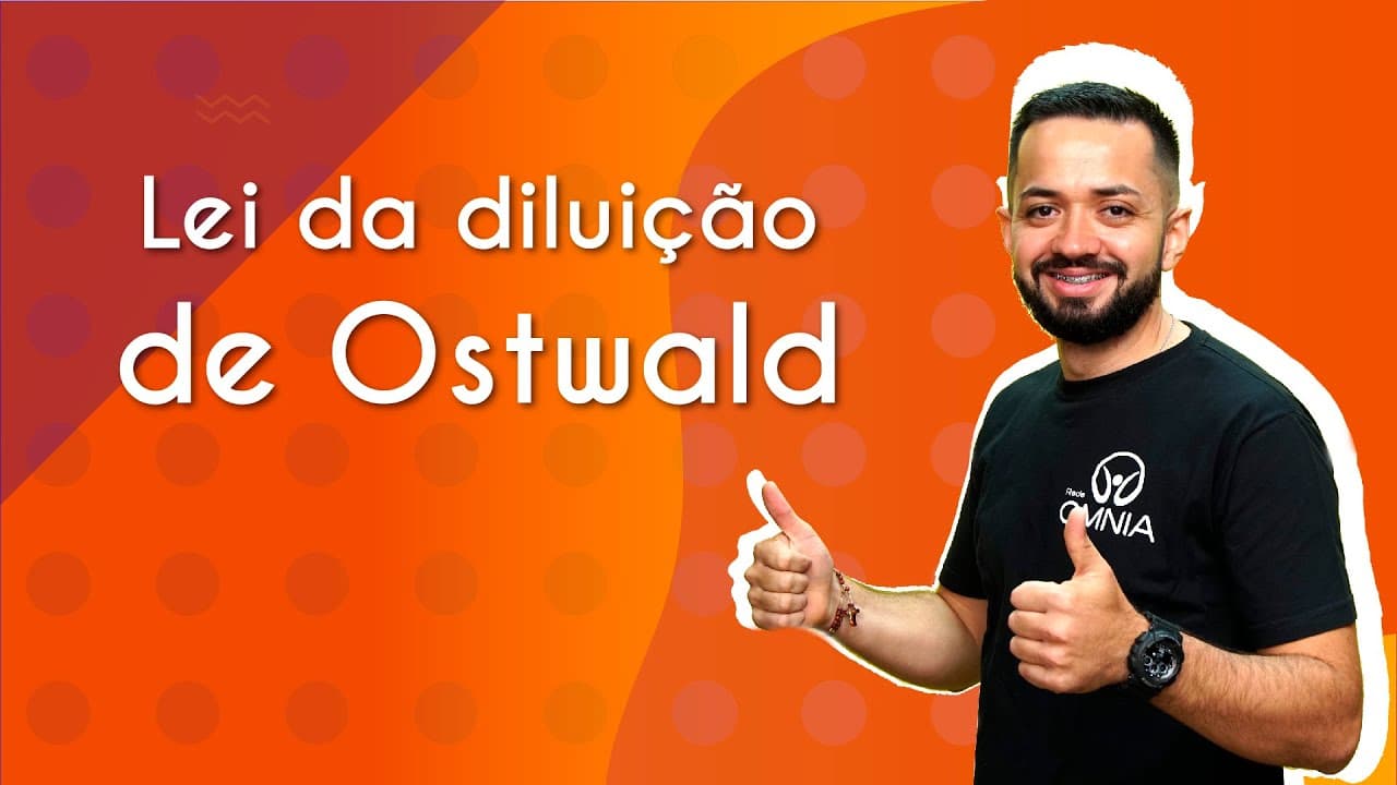 Thumbnail: Lei da diluição de Ostwald - Brasil Escola
