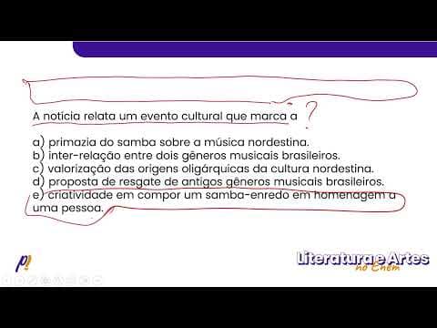 Thumbnail da aula: ENEM 2019 - Séculos XX e XXI |Com o enredo que homenageou o centenário do Rei do Baião...