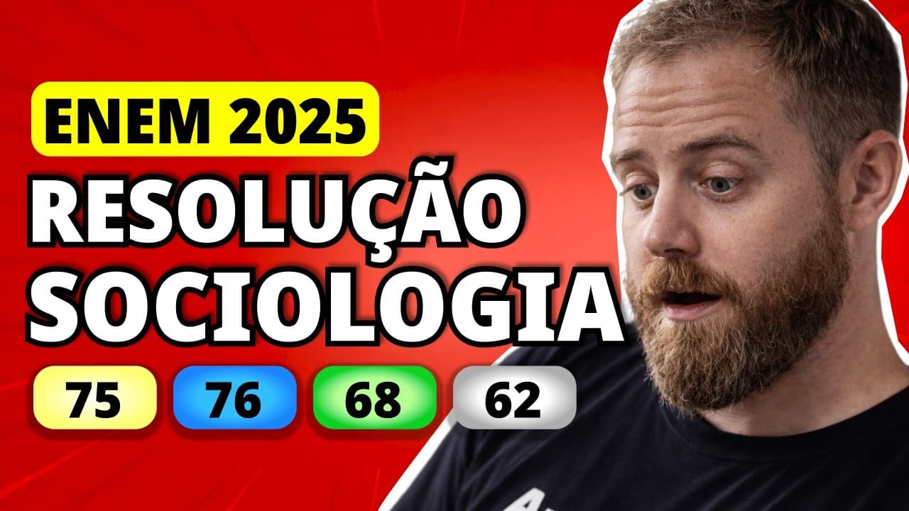 Thumbnail: ENEM 2025 SOCIOLOGIA – Questão 75 | Os direitos do homem constituem uma classe variável, como a