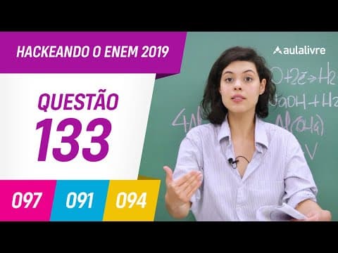 Thumbnail da aula: Enem 2019 | Química: Oxidação | Questão 133 (cinza)