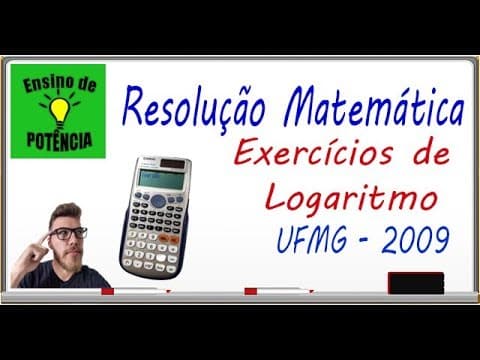 Thumbnail da aula: Resolução exercícios de Logaritmo - UFMG