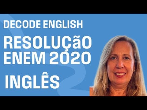 Thumbnail da aula: Decode English #02 | Resolução de Inglês ENEM 2020 + Dicas de Prova