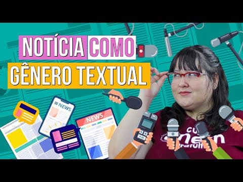 Thumbnail da aula: NOTÍCIA (GÊNERO TEXTUAL) | Redação e Linguagens para o Enem