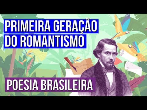 Thumbnail da aula: PRIMEIRA GERAÇÃO DO ROMANTISMO: poesia brasileira  | Literatura para o Enem | Camila Brambilla