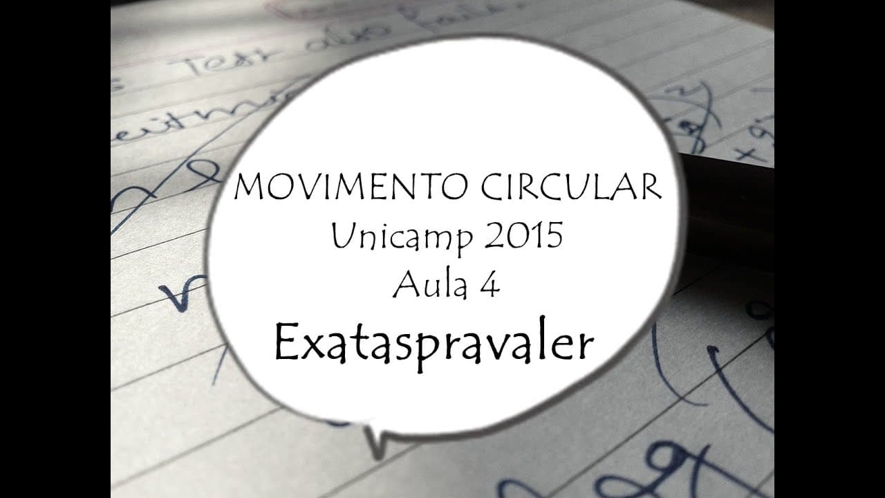 Thumbnail: Física - Cinemática - Movimento circular uniforme - Unicamp 2015 - Aula 4