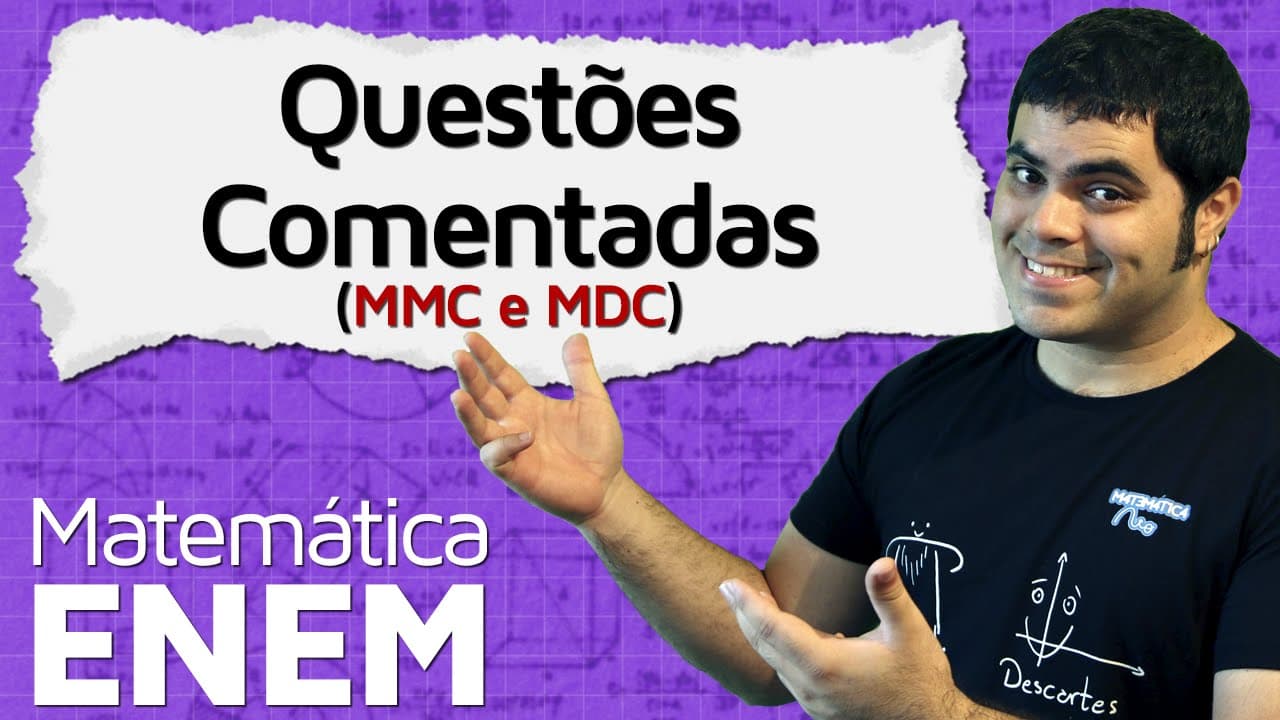 Thumbnail: Resolução dos Exercícios da Aula de MMC e MDC | Matemática do ENEM