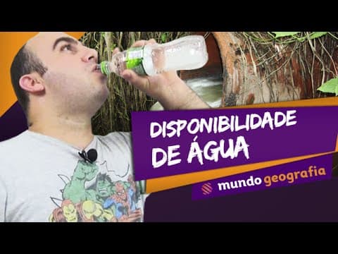 Thumbnail da aula: 💧 Disponibilidade de Água - Mundo Geografia - ENEM