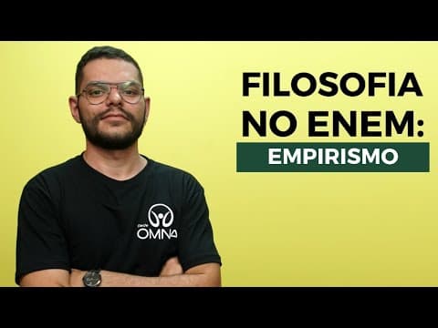 Thumbnail da aula: Filosofia no Enem: Empirismo - Brasil Escola