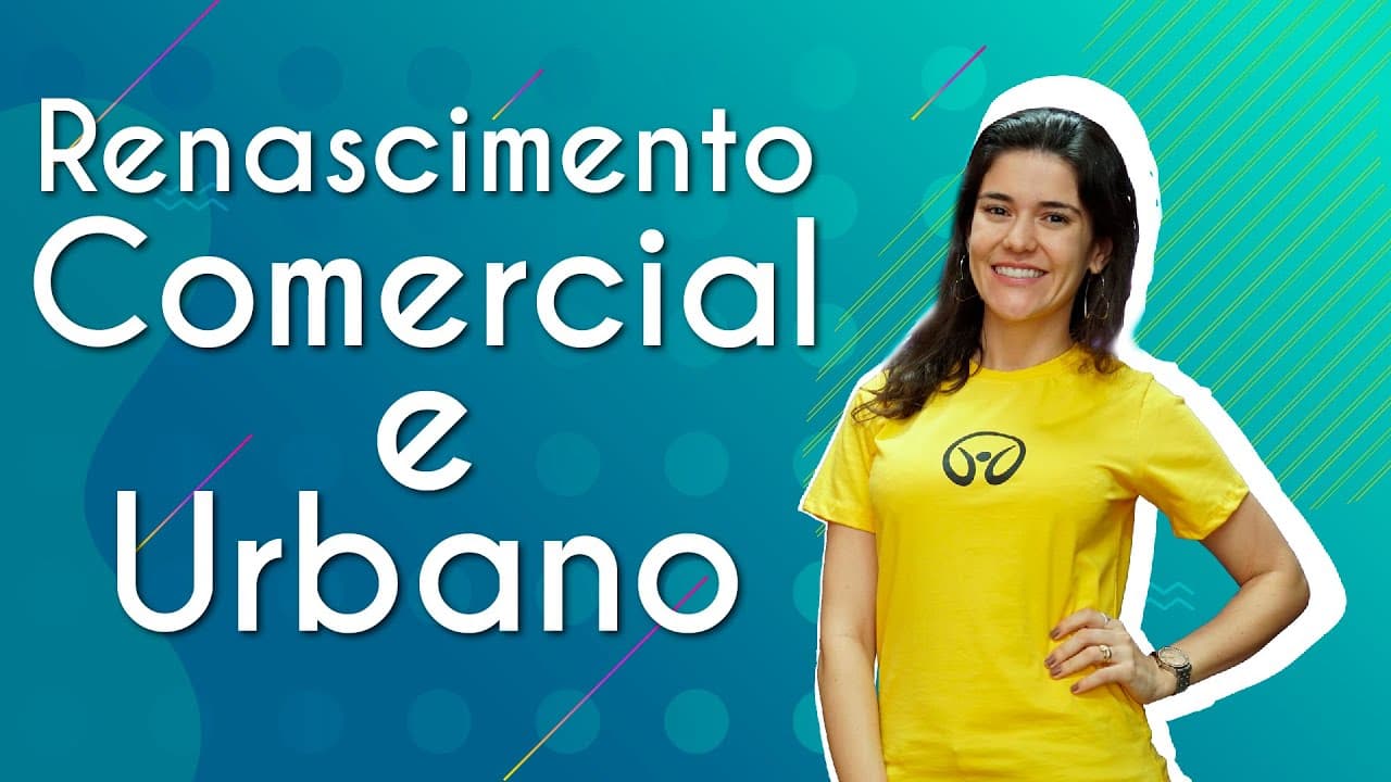 Thumbnail: Renascimento Comercial e Urbano - Brasil Escola