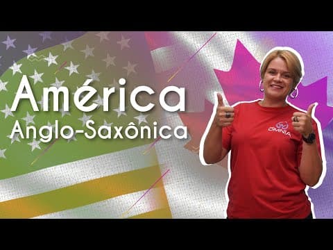 Thumbnail da aula: América Anglo-saxônica - Brasil Escola