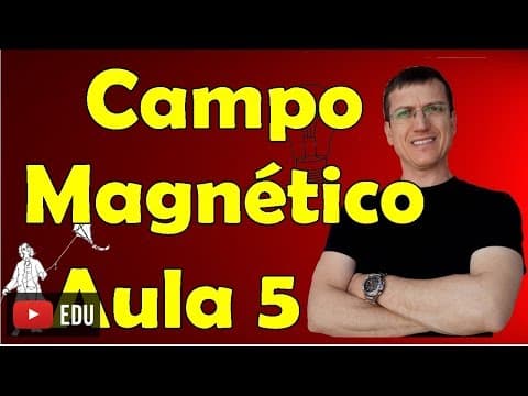 Thumbnail da aula: Campo magnético - Fio retilíneo e longo - Eletromagnetismo - Aula 5 -  Prof.  Marcelo Boaro