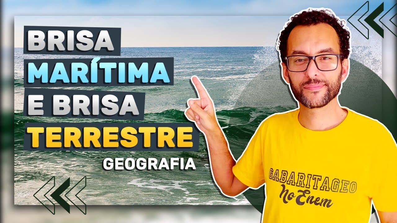 Thumbnail: Geografia explica: O que são Brisas? Marítima e Terrestre | Prof.JeanGrafia
