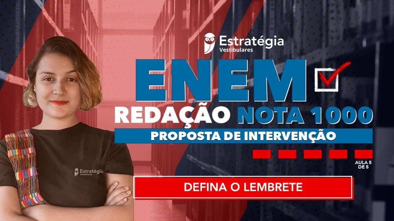 Thumbnail: Redação Nota 1000 - Proposta de Intervenção (5ª de 5 Aulas)