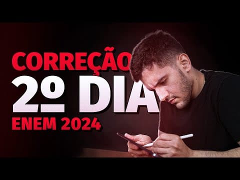 Thumbnail da aula: CORREÇÃO do 2° DIA do ENEM 2024