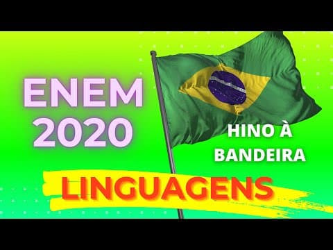 Thumbnail da aula: ENEM 2020 - No Hino à Bandeira