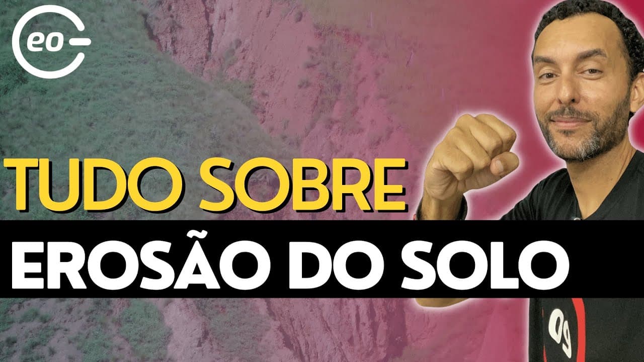 Thumbnail: |O que é erosão| Erosão| Erosão Pluvial|Voçoroca| Erosão do Solo||