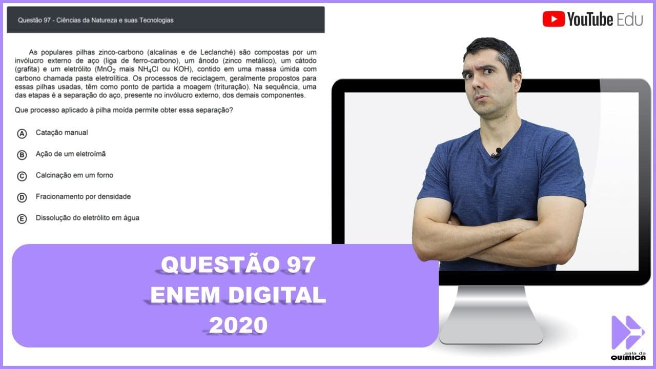 Thumbnail: QUÍMICA ENEM DIGITAL 2020! "As populares pilhas zinco-carbono (alcalinas e de Leclanché) são..."
