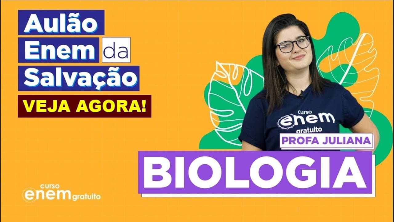 Thumbnail: AULÃO ENEM DE BIOLOGIA | AULÃO DA SALVAÇÃO ENEM 2021