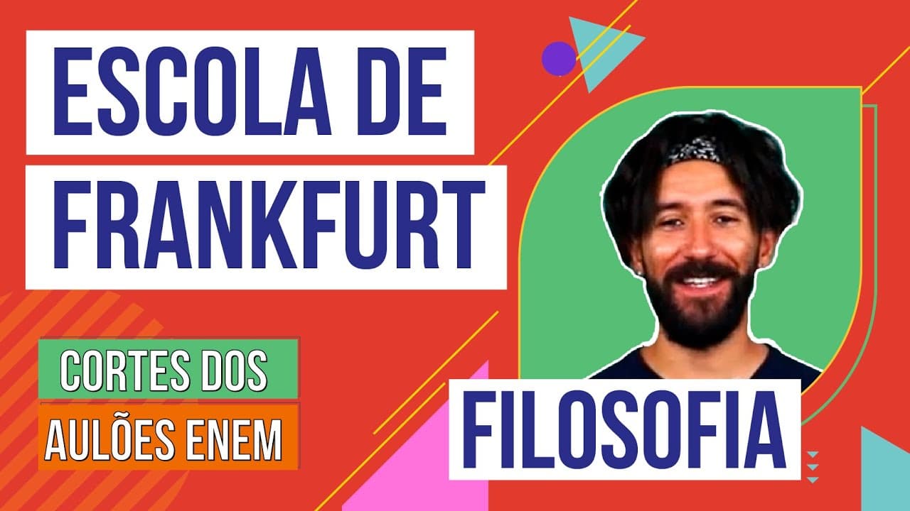 Thumbnail: ESCOLA DE FRANKFURT | Cortes dos Aulões do Enem | Filosofia | Ernani Júnior da Silva