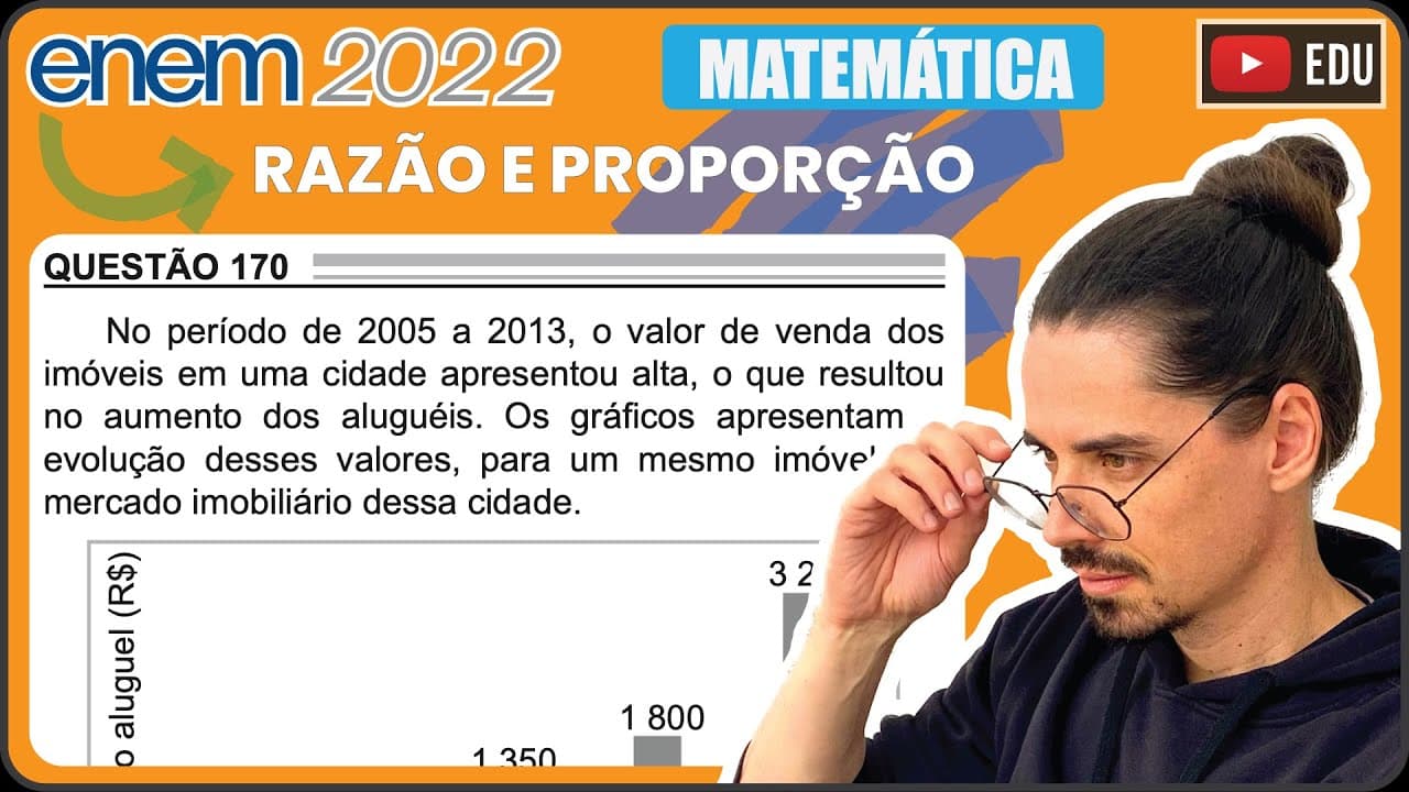 Thumbnail: [ENEM 2022] 170 📘 RAZÃO E PROPORÇÃO No período de 2005 a 2013, o valor de venda dos imóveis em uma