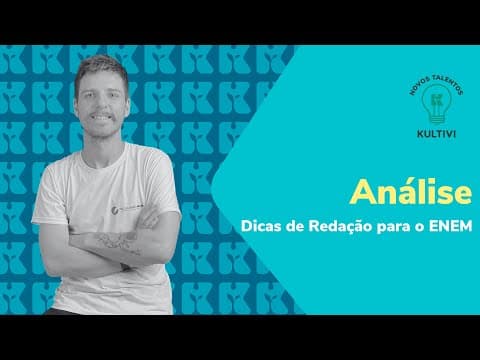 Thumbnail da aula: Análise | Dicas de Redação ENEM | Kultivi | #6