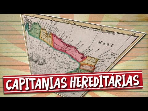 Thumbnail da aula: DESEMPACA: CAPITANIAS HEREDITÁRIAS EM CINCO MINUTOS.