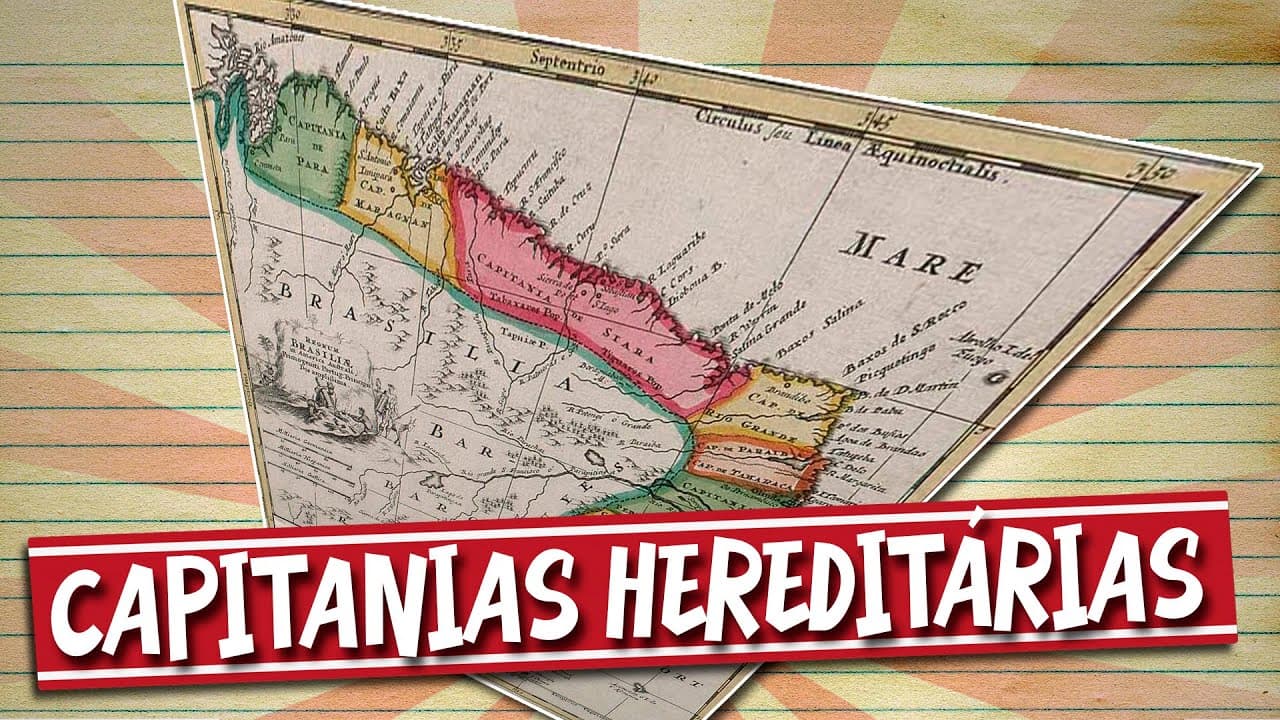 Thumbnail: DESEMPACA: CAPITANIAS HEREDITÁRIAS EM CINCO MINUTOS.