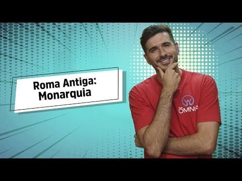 Thumbnail da aula: Roma Antiga: Monarquia - Brasil Escola