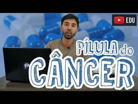 Thumbnail da aula: Atualidades - Pílula do Câncer (Enem 2022)
